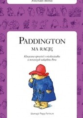 Okładka książki Paddington ma rację Michael Bond, Peggy Fortnum