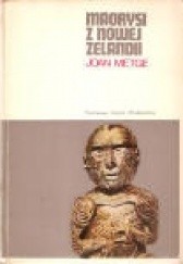 Okładka książki Maorysi z Nowej Zelandii Joan Metge