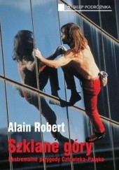Okładka książki Szklane góry Alain Robert