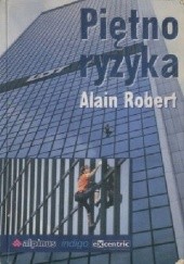 Okładka książki Piętno ryzyka Alain Robert