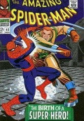 Okładka książki Amazing Spider-Man - #042 - The Birth of a Super-Hero! Stan Lee, John Romita Sr.