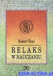 Okładka książki Relaks w nauczaniu Hubert Teml