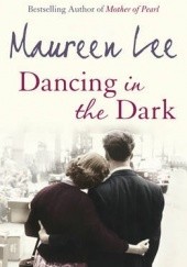 Okładka książki Dancing in the Dark Maureen Lee