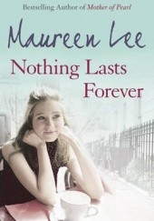 Okładka książki Nothing Lasts Forever Maureen Lee