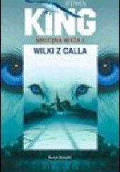 Okładka książki Wilki z Calla Stephen King