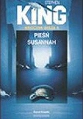 Okładka książki Pieśń Susannah Stephen King