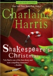 Okładka książki Shakespeare's Christmas Charlaine Harris
