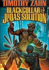 Okładka książki Blackcollar: The Judas Solution Timothy Zahn