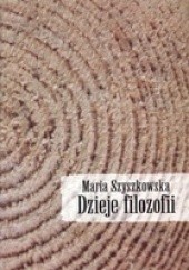 Okładka książki Dzieje filozofii Maria Szyszkowska