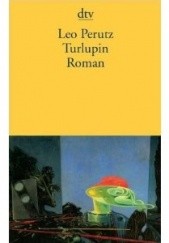 Okładka książki Turlupin Leo Perutz