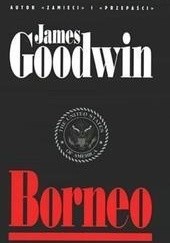 Okładka książki Borneo James Goodwin