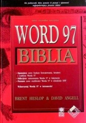 Okładka książki Word 97 Biblia David Angell, Brent Heslop