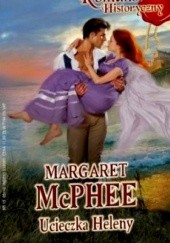 Okładka książki Ucieczka Heleny Margaret McPhee