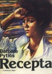 Okładka książki Recepta Barbara Pytlos