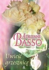 Okładka książki Uwieść grzesznicę Adrienne Basso