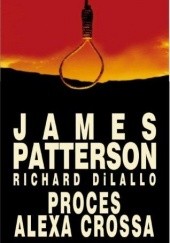 Proces Alexa Crossa - James Patterson