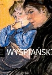 Okładka książki Stanisław Wyspiański [1869-1907] Sławomir Gowin