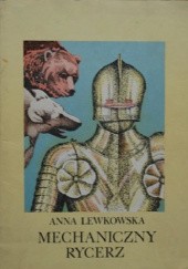 Okładka książki Mechaniczny Rycerz Anna Lewkowska