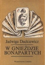 W gnieździe Bonapartych - Jadwiga Dackiewicz