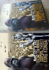 Okładka książki Szalone życie Meriana Coopera, twórcy King Konga Mark Cotta Vaz