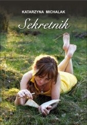 Okładka książki Sekretnik Katarzyna Michalak