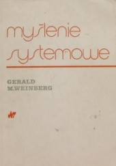 Okładka książki Myślenie systemowe Gerald M. Weinberg