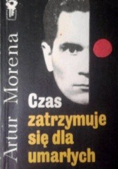 Okładka książki Czas zatrzymuje się dla umarłych Andrzej Wydrzyński