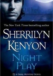 Okładka książki Night Play Sherrilyn Kenyon