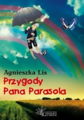 Okładka książki Przygody Pana Parasola Agnieszka Lis