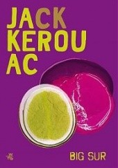 Okładka książki Big Sur Jack Kerouac