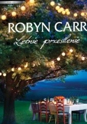 Okładka książki Letnie przesilenie Robyn Carr