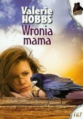 Okładka książki Wronia mama Valerie Hobbs