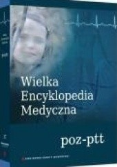 Okładka książki Wielka Encyklopedia Medyczna (poz-ptt) praca zbiorowa