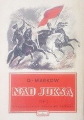 Okładka książki Nad Juksą Gieorgij Markow