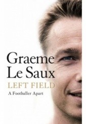Okładka książki Left Field Graeme Le Saux
