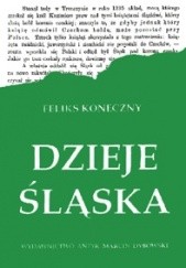 Okładka książki Dzieje Śląska Feliks Koneczny