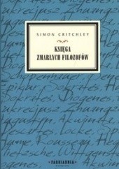 Okładka książki Księga zmarłych filozofów Simon Critchley