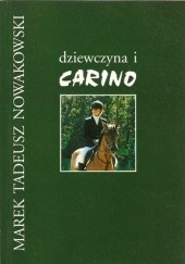 Okładka książki Dziewczyna i Carino Marek Nowakowski