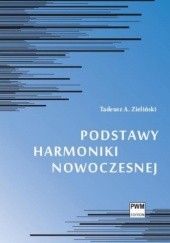 Okładka książki Podstawy harmoniki nowoczesnej Tadeusz A. Zieliński