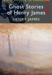 Okładka książki Ghost Stories of Henry James Henry James