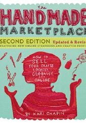 Okładka książki The Handmade Marketplace Kari Chapin