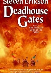 Okładka książki Deadhouse Gates Steven Erikson