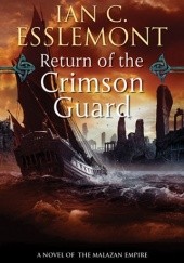 Okładka książki Return of the Crimson Guard Ian Cameron Esslemont