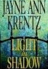 Okładka książki Light in Shadow Jayne Ann Krentz