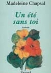 Okładka książki Un été sans toi Madelaine Chapsal