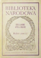 Okładka książki Wybór poezji Guillaume Apollinaire
