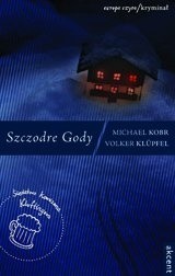Okładka książki Szczodre Gody Volker Klüpfel, Michael Kobr