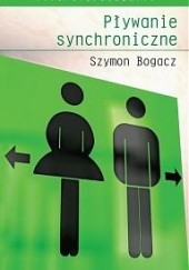 Okładka książki Pływanie synchroniczne Szymon Bogacz