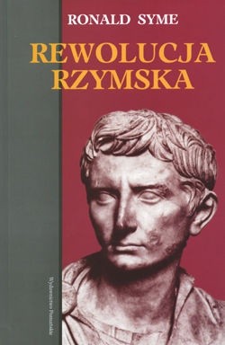 Okładka książki Rewolucja Rzymska Ronald Syme