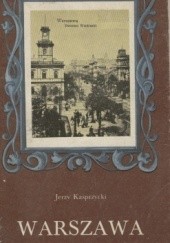 Okładka książki Warszawa nieznana Jerzy Kasprzycki